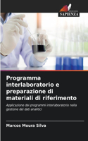 Programma interlaboratorio e preparazione di materiali di riferimento
