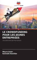 Crowdfunding Pour Les Jeunes Entreprises