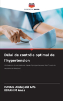 Délai de contrôle optimal de l'hypertension