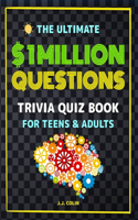 $1Million Questions: 300 Fun and Challenging Trivia Questions with Answers Trivia Quiz Book for Adults and Teens