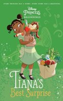 Disney Princess Beginnings : Tiana's Best Surprise - Join Tiana's Adventure in this Easy-to-Read Story!, Perfect for Children & Easy Readers (Ages 6+)