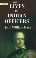 Lives of Indian Officers 2nd
