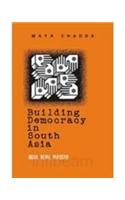 Building Democracy in South Asia