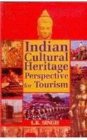 Indian Cultural Heritage Perspective for Tourism