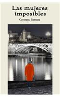 Las Mujeres Imposibles