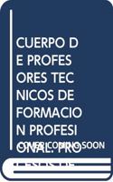 Cuerpo de Profesores Tecnicos de Formacion Profesional. Procesos de Gestion Administrativa. Temario. Vol.I