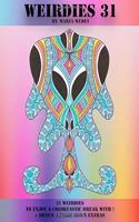 Weirdies 31: Color A Weirdie A Day !(31 Weirdies)