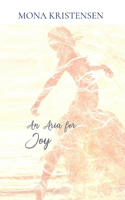 Aria for Joy