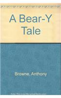 A Bear-Y Tale