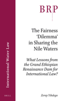 Fairness 'Dilemma' in Sharing the Nile Waters