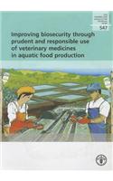 Improving biosecurity through prudent and responsible use of veterinary medicines in aquatic food production