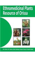 Ethnomedicinal Plants Resources of Orissa