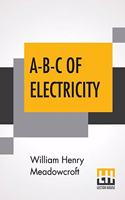 A-B-C Of Electricity