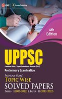 Uppsc 2023: Previous Years' Topic-Wise Solved Papers - Paper I 2003-22 & Solved Paper II 2012-22 4ed by Access