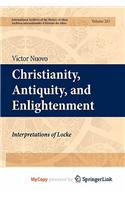 Christianity, Antiquity, and Enlightenment