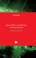 Optical Fiber and Wireless Communications