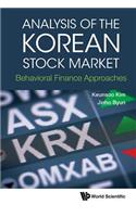 Analysis of the Korean Stock Market: Behavioral Finance Approaches