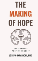 The Making of Hope