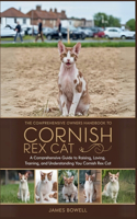 The Comprehensive Owners Handbook to Cornish Rex Cat