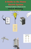 Guide to the Home Electric System