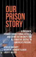 Our Prison Story