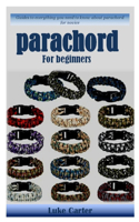 Parachord for Beginners: Guides to everything you need to know about parachord for novice