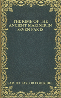 The Rime Of The Ancient Mariner In Seven Parts