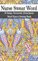 Nurse Swear Word Coloring Book