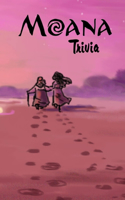 Moana Trivia: Trivia Quiz Game Book