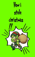 How I Stole Christmas