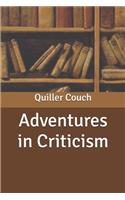 Adventures in Criticism