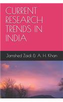 Current Research Trends in India