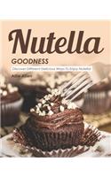 Nutella Goodness