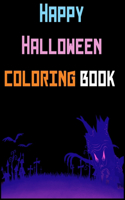 Happy Halloween Coloring Book: New and Expanded Edition, 82 Unique Designs, Jack-o-Lanterns, Witches, Haunted Houses, and More