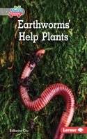 Earthworms Help Plants
