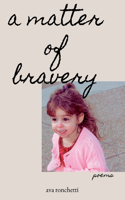 Matter of Bravery