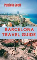 Barcelona Travel Guide