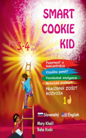Smart Cookie Kid pre 3-4 ročné deti Pozornosť a koncentrácia Vizuálna pamäť Viacnásobné inteligencie Motorické zručnosti Pracovný zosit rozvoja 1D