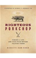 Righteous Porkchop