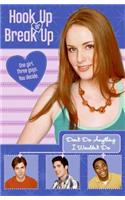 Hook Up or Break Up #4: Don't Do Anything I Wouldn't Do