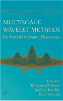 Multiscale Wavelet Methods for Partial Differential Equations