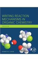 Writing Reaction Mechanisms in Organic Chemistry