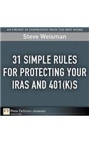 31 Simple Rules for Protecting Your IRAs and 401(k)s
