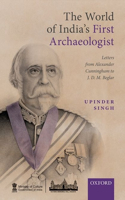 The World of India's First Archaeologist