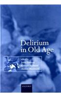 Delirium in Old Age