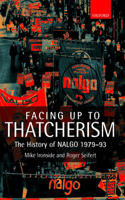 Facing Up to Thatcherism