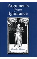 Arguments from Ignorance