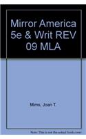 Mirror on America 5e & Writing and Revising with 2009 MLA Update