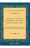Minutes of the Burnt Swamp Baptist Association, North Carolina, 1961: Eighty-Fourth Annual Session, Thursday and Friday, October 12-13, 1961; Thursday Session, October 12, 1961, Smyrna Church; Friday Session, October, 13, 1961, Pleasant View Church