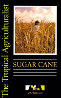 The Tropical Agriculturalist Sugar Cane